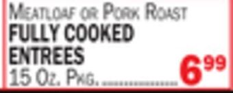 C Town Fully cooked entrees offer