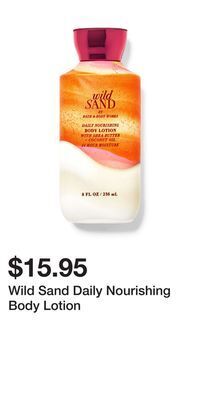 Bath & Body Works Wild sand daily nourishing body lotion offer