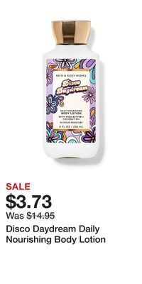 Bath & Body Works Disco daydream daily nourishing body lotion offer