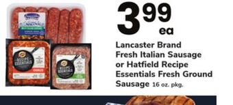 ACME Lancaster brand fresh italian sausage or hatfield recipe essentials fresh ground sausage offer
