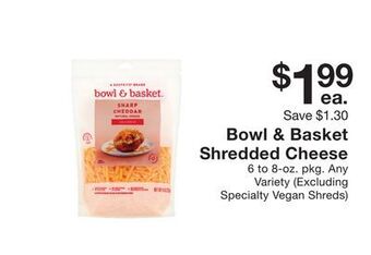 Fairway Store Market Bowl & basket shredded cheese offer