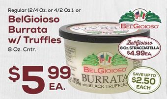 DeCicco & Sons Belgioioso burrata w/truffles 8 oz cntr offer