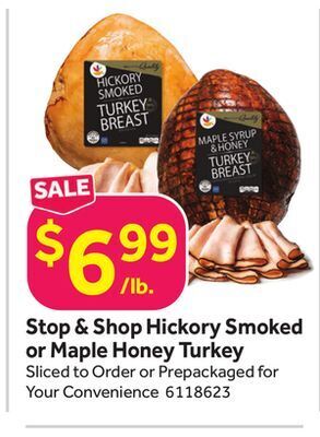 Stop&Shop Stop & shop hickory smoked or maple honey turkey offer