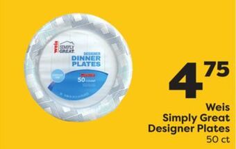 Weis Markets Weis simply great designer plates offer