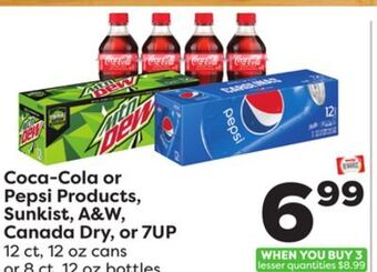 Weis Markets Coca-cola or pepsi products, sunkist, a&w, canada dry, or 7up offer