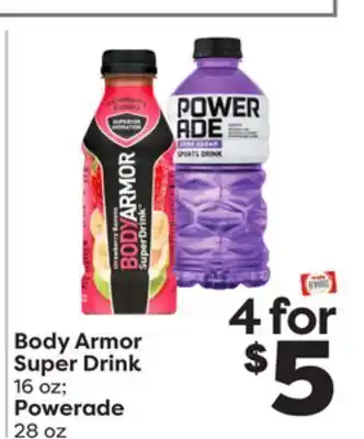 Weis Markets Body armor super drink 16 oz powerade 28 oz offer
