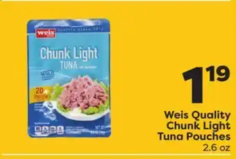 Weis Markets Weis quality chunk light tuna pouches offer