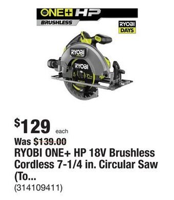 The Home Depot Ryobi one+ hp 18v brushless cordless 7-1/4 in. circular saw (tool only) offer