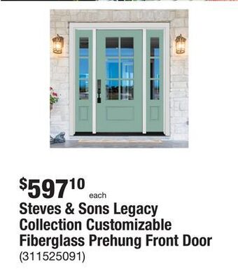 The Home Depot Steves & sons legacy collection customizable fiberglass prehung front door offer