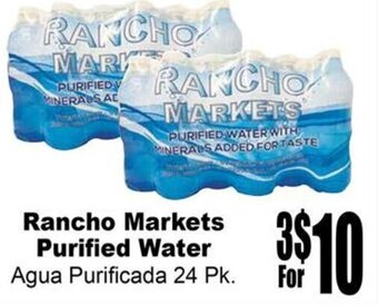 Rancho Markets Rancho Markets Purified Water Agua Purificada 24 Pk. offer