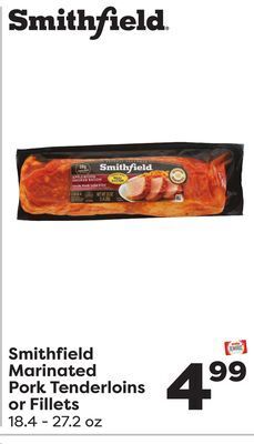 Weis Markets Smithfield marinated pork tenderloins or fillets offer
