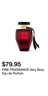 Victoria's Secret Fine fragrance very sexy eau de parfum offer