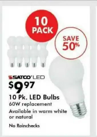 Valu Home Centers Satco Led 10 Pk. Led Bulbs offer