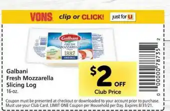 Vons Galbani Fresh Mozzarella Slicing Log offer