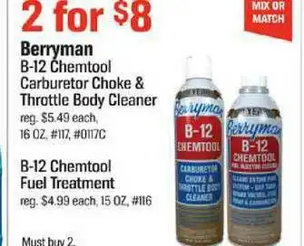 AutoZone Berryman B-12 Chemtool Carburetor Choke & Throttle Body Cleaner, B-12 Chemtool Fuel Treatment offer