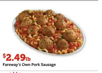 Fareway Fareway's Own Pork Sausage offer