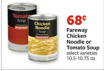 Fareway Fareway Chicken Noodle Or Tomato Soup offer