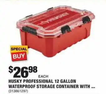 The Home Depot Husky Professional 12 Gallon Waterproof Storage Container With ... offer