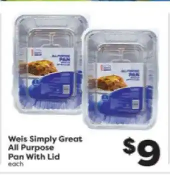 Weis Markets Weis Simply Great All Purpose Pan With Lid offer