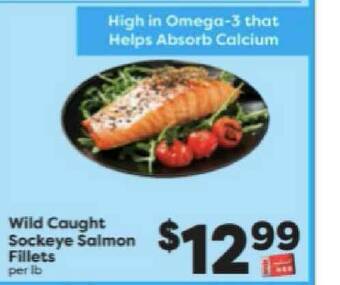 Weis Markets Wild Caught Sockeye Salmon Fillets offer