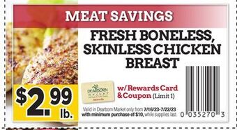 Dearborn Market Fresh boneless, skinless chicken breast offer