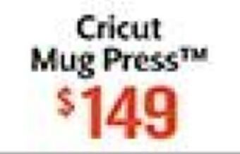 Hobby Lobby Cricut mug press™ offer