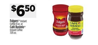 Dollar General Folgers® or café bustelo® offer