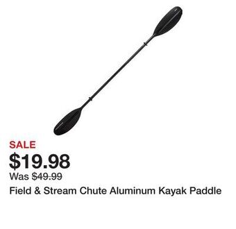 Dick's Sporting Goods Field & stream chute aluminum kayak paddle offer