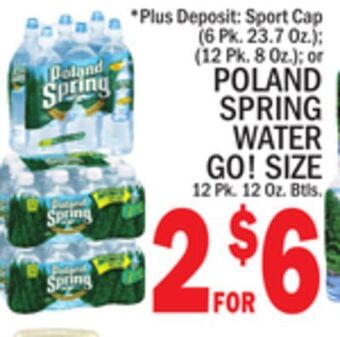 C Town Poland spring water go! size 12 pk. 12 oz. btls offer