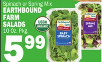 C Town Earthbound farm salads offer