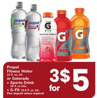 ACME Propel fitness water 24 fl. oz. btl. or gatorade, sports drink 28 fl. oz btls., g-fit 16.9 fl. oz. btl. offer