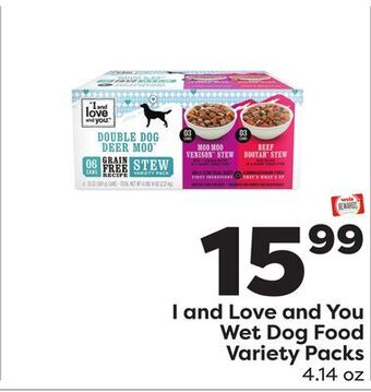 Weis Markets I and love and you wet dog food variety packs offer