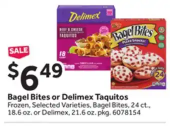 Stop&Shop Bagel bites or delimex taquitos offer