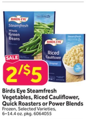 Stop&Shop Birds eye steamfresh vegetables, riced cauliflower, quick roasters or power blends offer