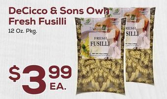 DeCicco & Sons Decicco & sons own fresh fusilli offer