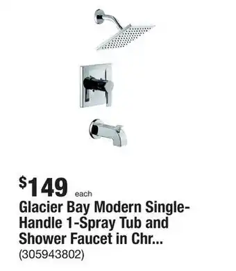 The Home Depot Glacier bay modern single-handle 1-spray tub and shower faucet in chrome (valve included) offer