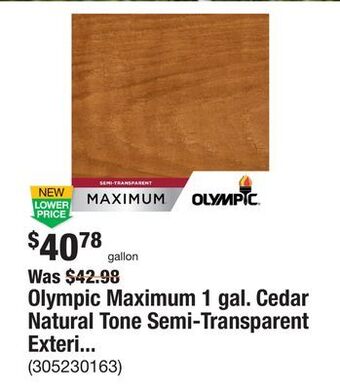 The Home Depot Olympic maximum 1 gal. cedar natural tone semi-transparent exterior stain and sealant in one low voc offer