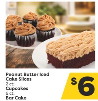Weis Markets Peanut butter iced cake slices 2 ct cupcakes 6 ct bar cake offer