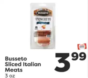 Weis Markets Busseto sliced italian meats offer