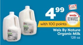 Weis Markets Weis by nature organic milk offer