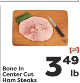 Weis Markets Bone in center cut ham steaks offer