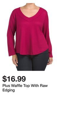 TJ Maxx Plus waffle top with raw edging offer