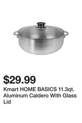 Kmart Kmart home basics 11.3qt. aluminum caldero with glass lid offer