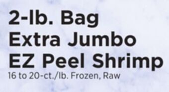 ShopRite 2-lb. bag extra jumbo ez peel shrimp offer