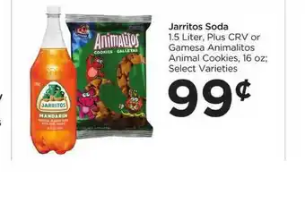 Foods Co Jarritos Soda, Plus CRV Or Gamesa Animalitos Animal Cookies offer