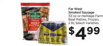 Foods Co Far West Smoked Sausage Or Heritage Farm Beef Patties, Frozen offer