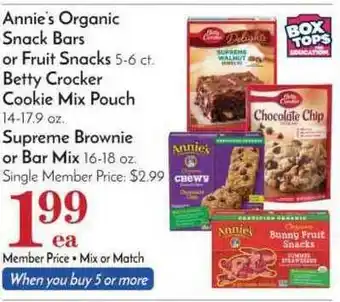 Pavilions Annie's Organic Snack Bars Or Fruit Snacks, Betty Crocker Cookie Mix Pouch, Supreme Brownie Or Bar Mix offer