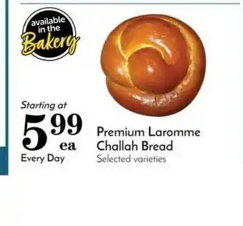 Pavilions Premium Laromme Challah Bread offer