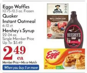 Pavilions Eggo Waffles, Quaker Instant Oatmeal Or Hershey's Syrup offer