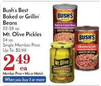 Pavilions Bush's Best Baked Or Grillin' Beans Or Mt. Olive Pickles offer